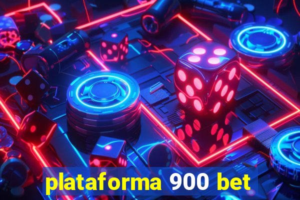 plataforma 900 bet